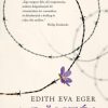 Edith Éva Eger – A döntés fotók